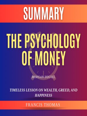 cover image of Summary of the Psychology of Money by Morgan Housel